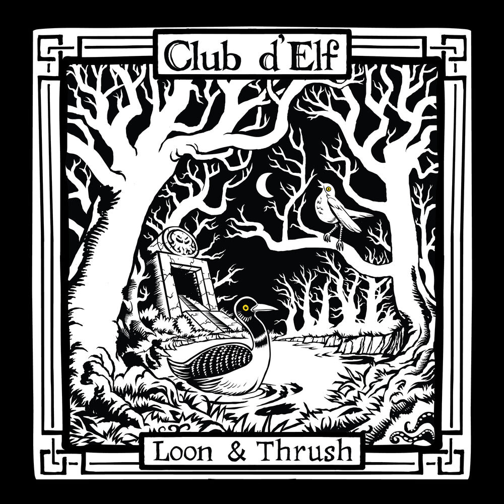 Club D'Elf - Loon & Thrush [LP] [New Vinyl]