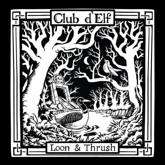 Club D'Elf - Loon & Thrush [LP] [New Vinyl]
