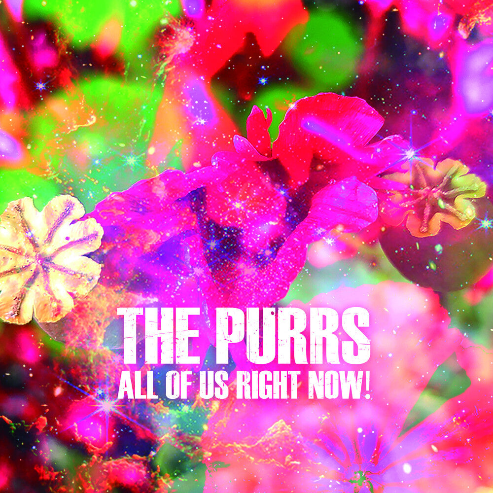 The Purrs - All Of Us Right Now [CD] [New CD]