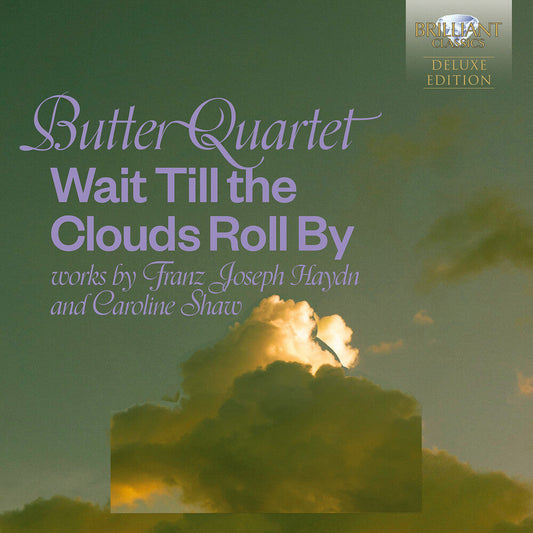 Butter Quartet - Wait Till The Clouds Roll By - Works By Haydn & [CD] [New CD]