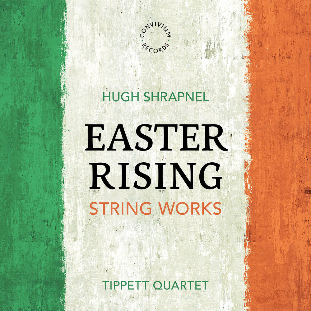 Tippett Quartet - Hugh Shrapnel: Easter Rising [CD] [New CD]