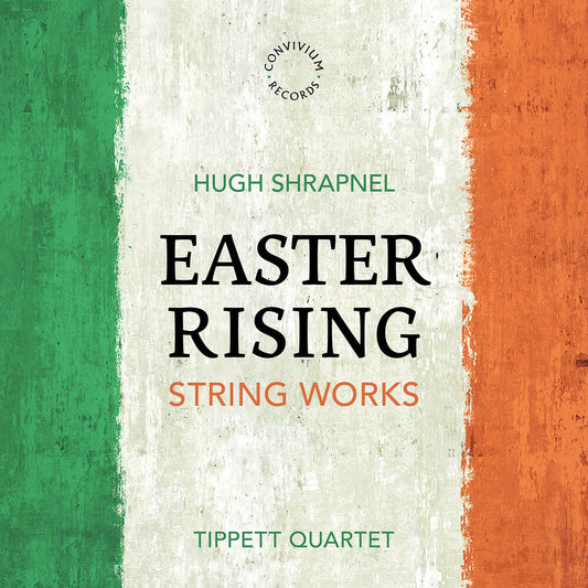 Tippett Quartet - Hugh Shrapnel: Easter Rising [CD] [New CD]