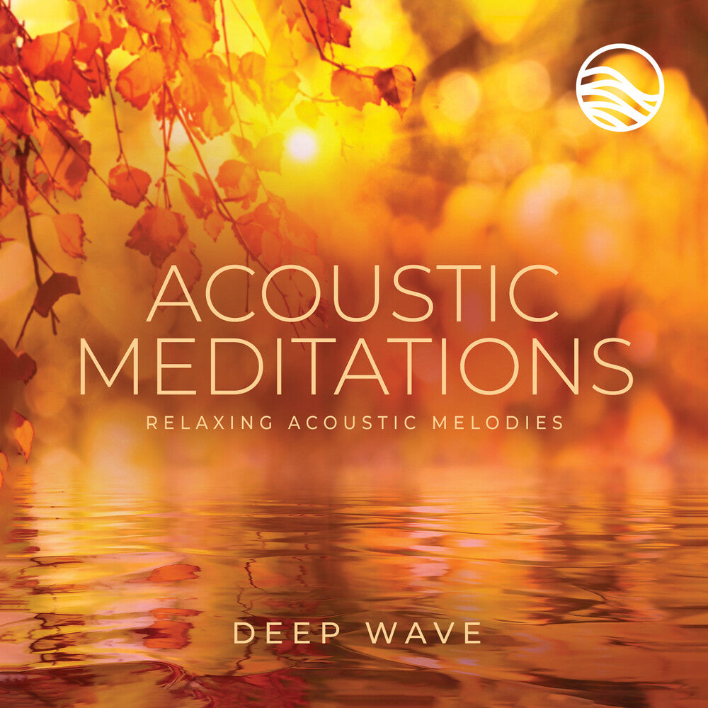 Deep Wave - Acoustic Meditations [CD] [New CD]