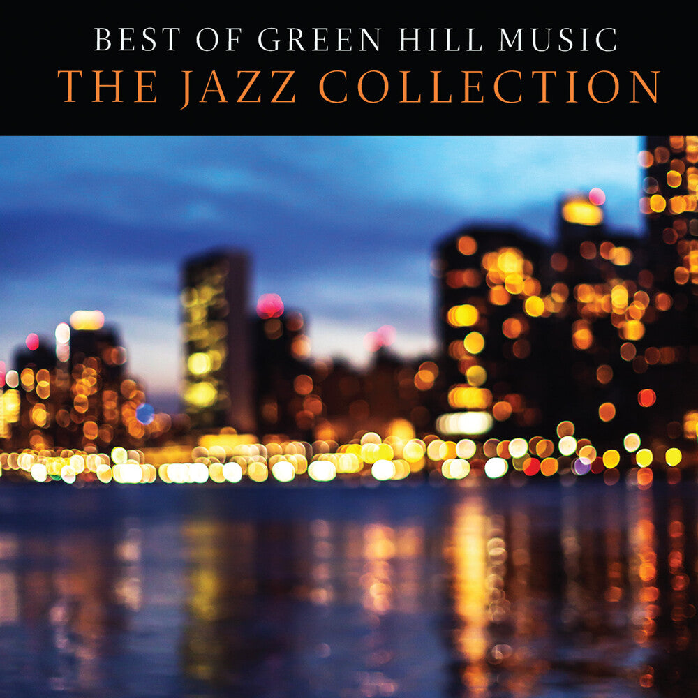 Best of Gh Jazz / Various - Best of Green Hill Music: The Jazz Collection (Various Artists) [CD] [New CD]