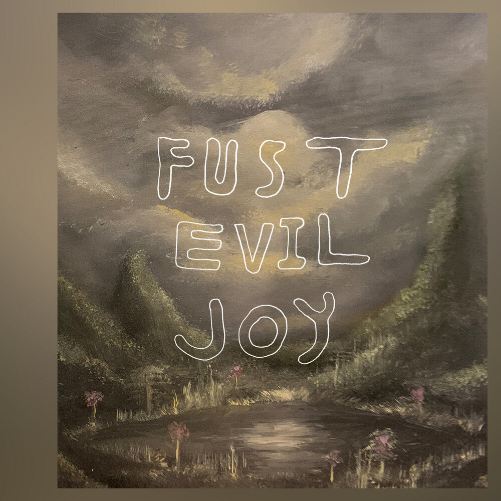 Fust - Evil Joy [LP] [New Vinyl]