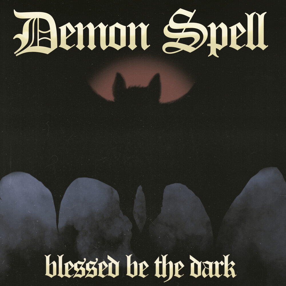 Demon Spell - Blessed Be The Dark (Uk) [LP] [New Vinyl]