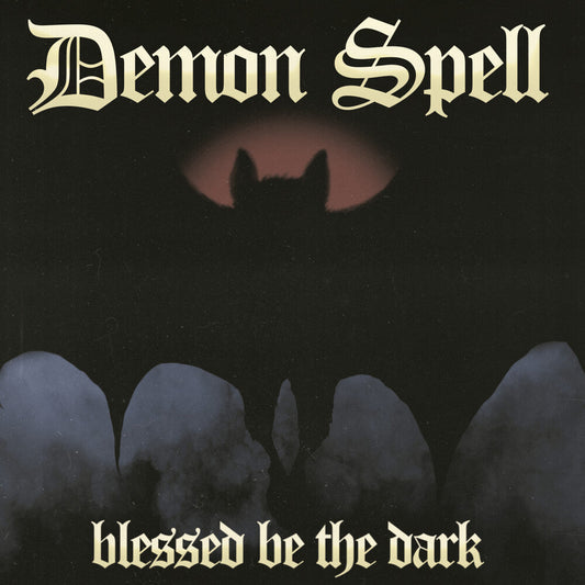 Demon Spell - Blessed Be The Dark (Uk) [CD] [New CD]
