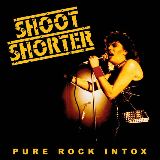 Shoot Shorter - Pure Rock Intox [CD] [New CD]
