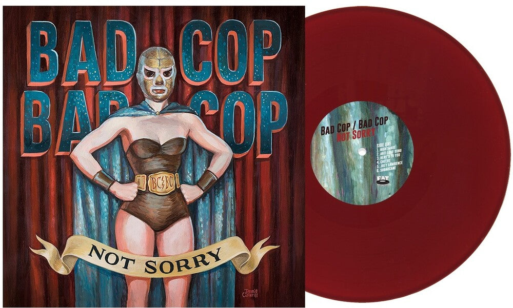 Bad Cop Bad Cop - Not Sorry [Burgundy] [New Vinyl]