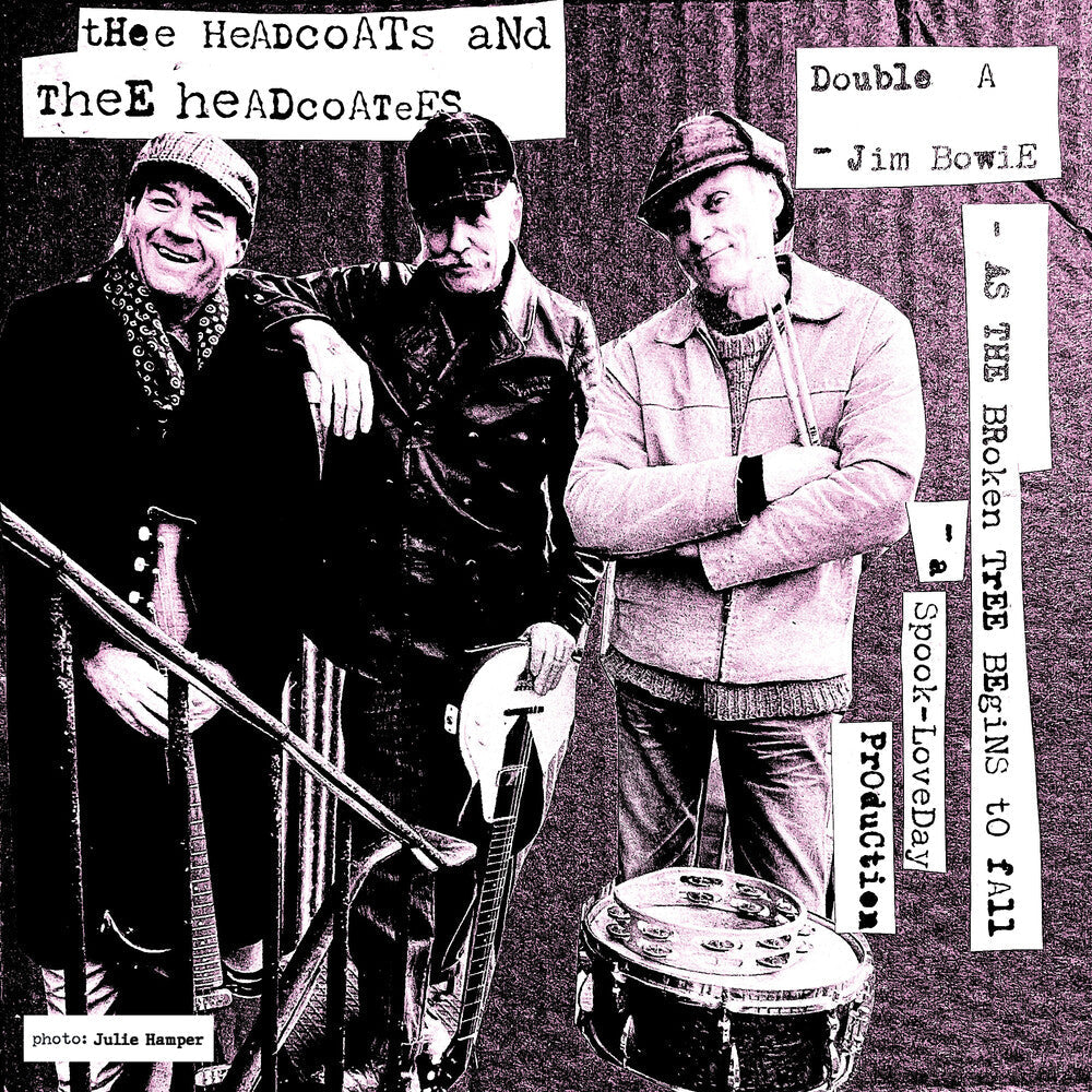 Thee Headcoats & Thee Headcoatees - Jim Bowie / As The Broken Tree Begins To Fall [7" Vinyl] [New Vinyl]