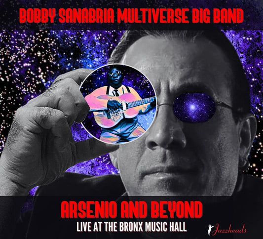 Bobby Sanabria  Multiverse Big Band - Arsenio And Beyond [CD] [New CD]