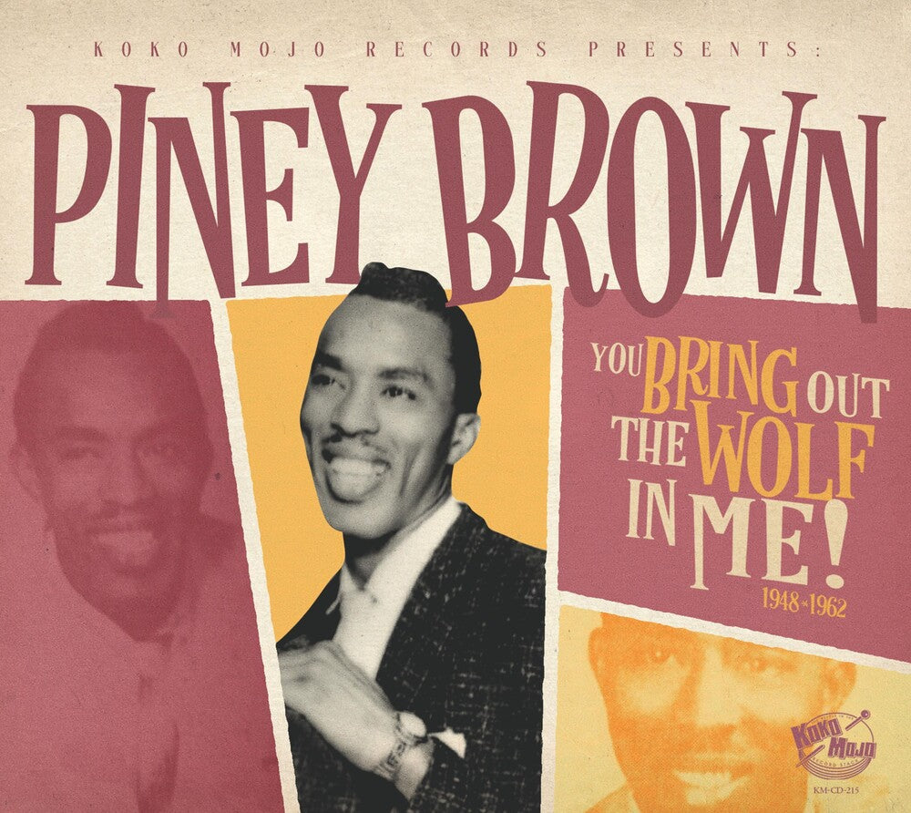 Piney Brown - You Bring Out The Wolf In Me [CD] [New CD]