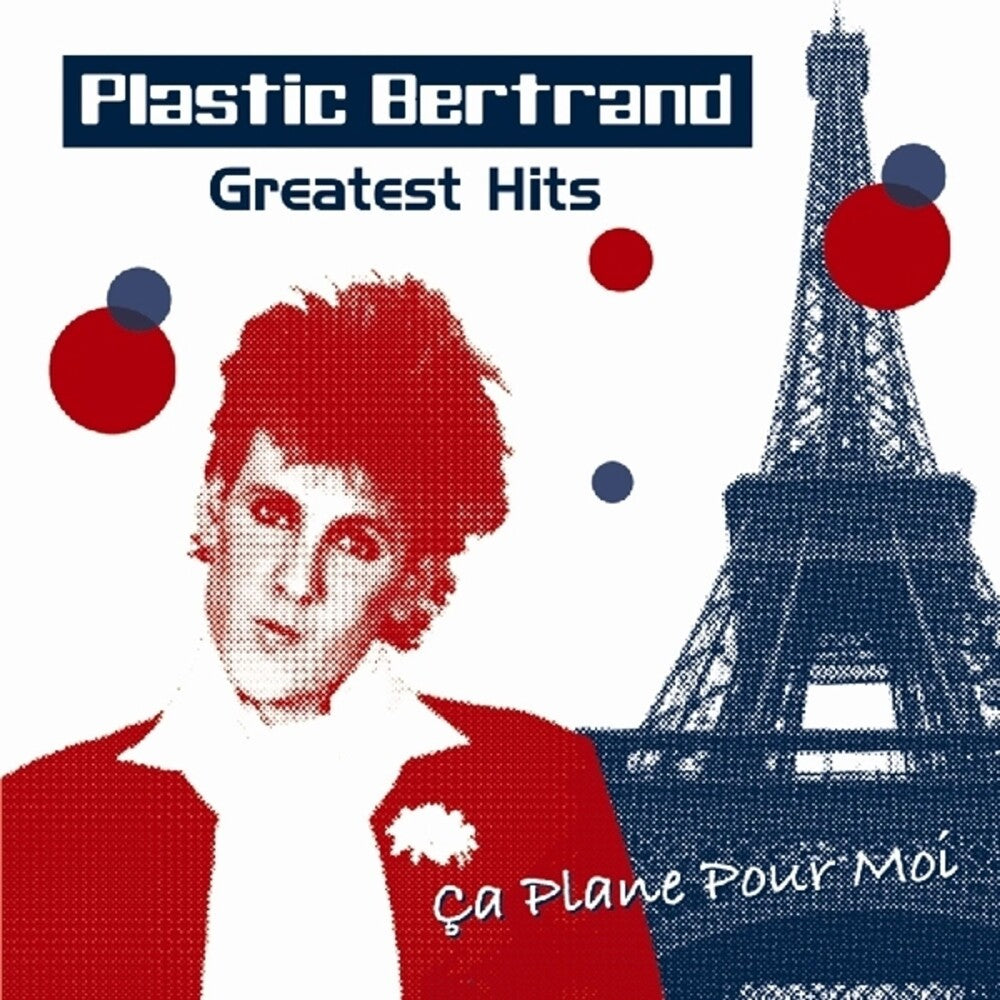 Plastic Bertrand - Greatest Hits [CD] [New CD]