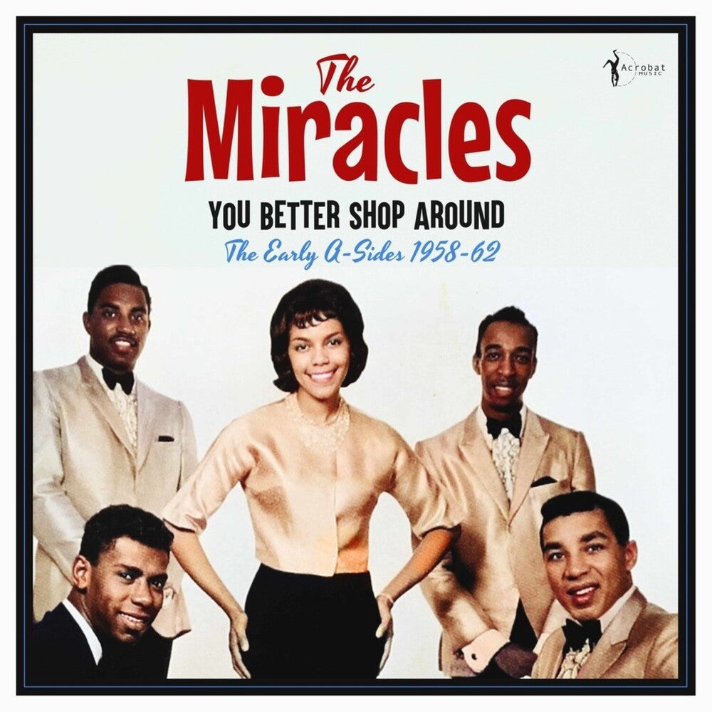 Miracles - You Better Shop Around: The Early A-Sides 1958-62 [LP] [New Vinyl]