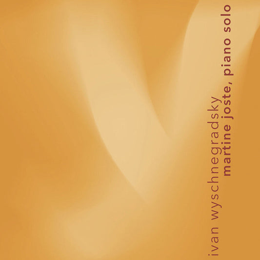 Martine Joste - Ivan Wyschnegradsky: Works For Solo Piano [CD] [New CD]