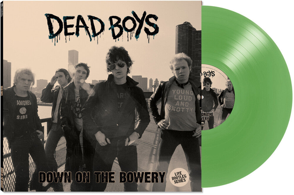 Dead Boys - Down On The Bowery [Green] [New Vinyl]