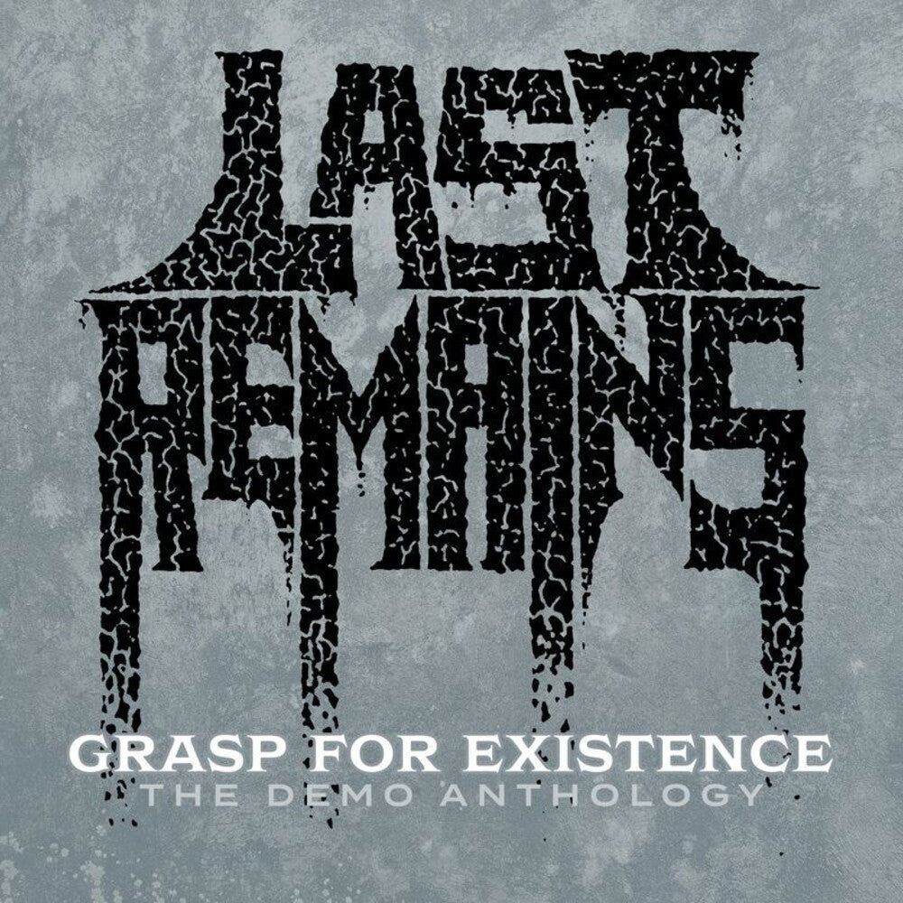 Last Remains - Grasp For Existence :The Demo Anthology [CD] [New CD]