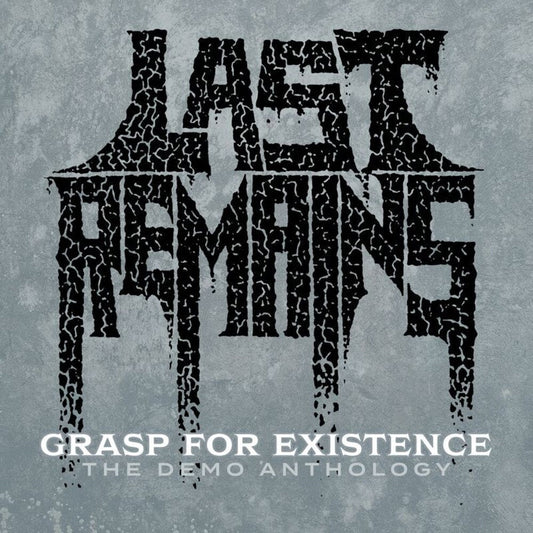 Last Remains - Grasp For Existence :The Demo Anthology [CD] [New CD]