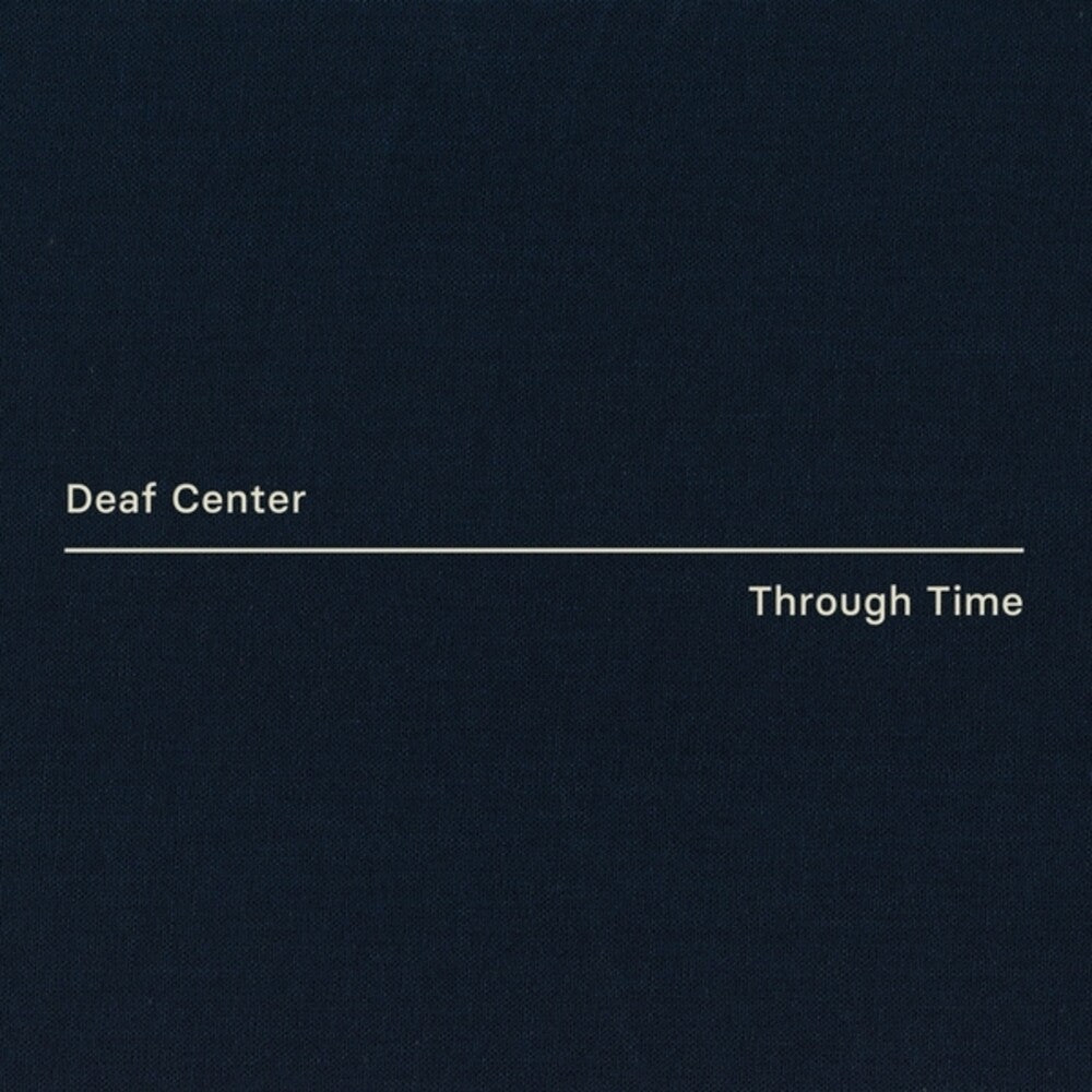 Deaf Center - Through Time [LP] [New Vinyl]