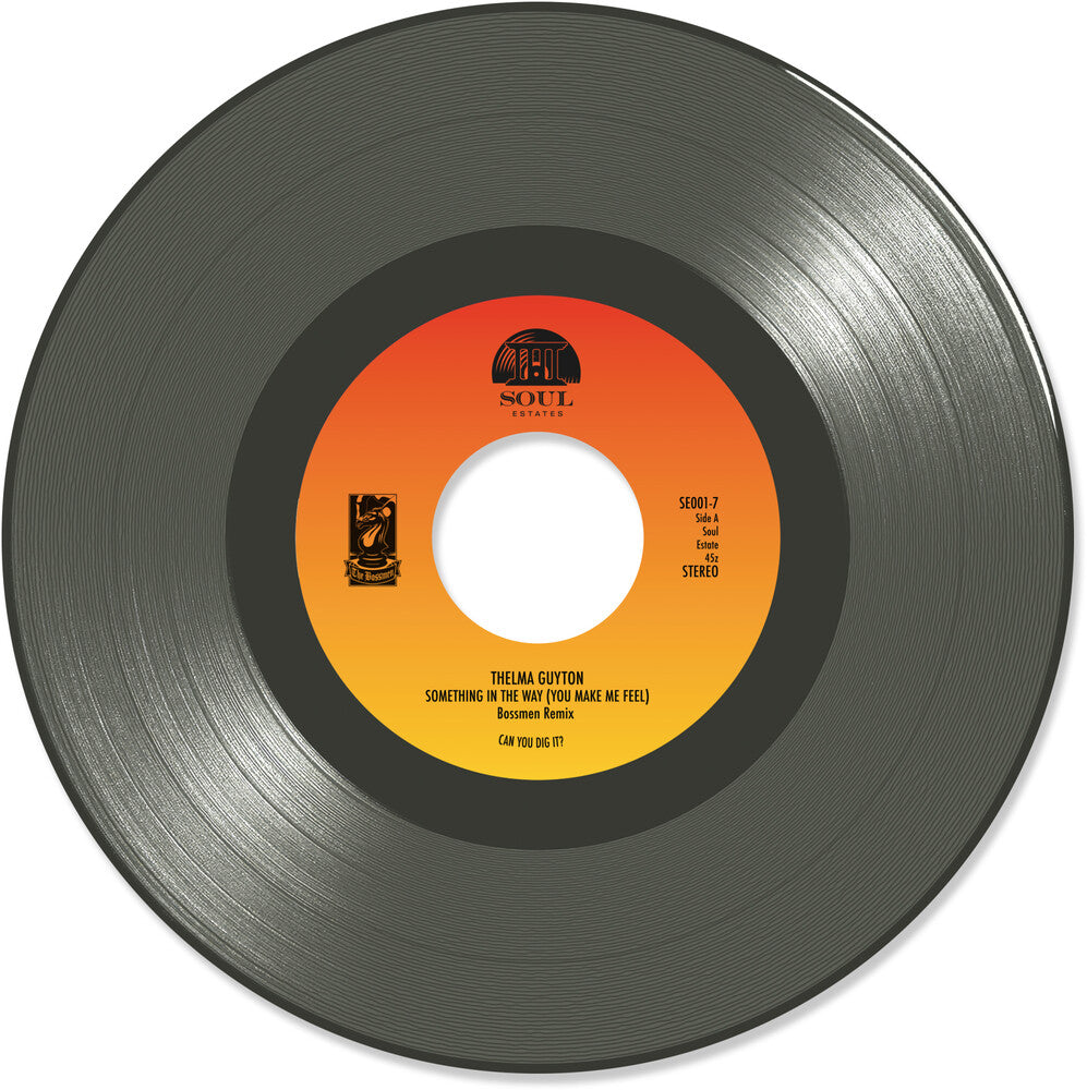 Thelma Guyton - Something In The Way (You Make Me Feel) (Bossmen [7" Vinyl] [New Vinyl]