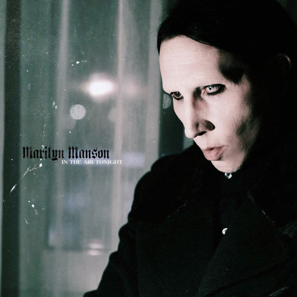 Marilyn Manson - In The Air Tonight (Picture Disc) [LP] [New Vinyl]