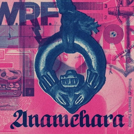 Woodleigh Research Facility - Anamchara [LP] [New Vinyl]