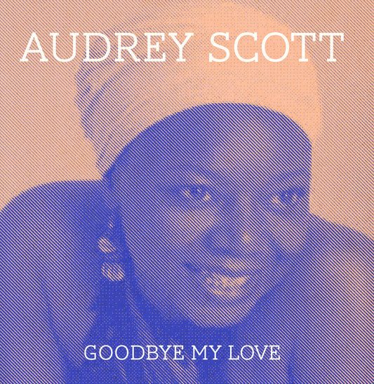 Audrey Scott - Goodbye My Love (Mod) [CD] [New CD]