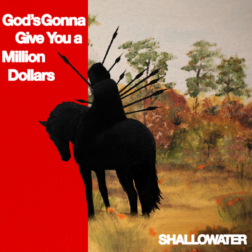 Shallowater - God's Gonna Give You A Million Dollars [LP] [New Vinyl]