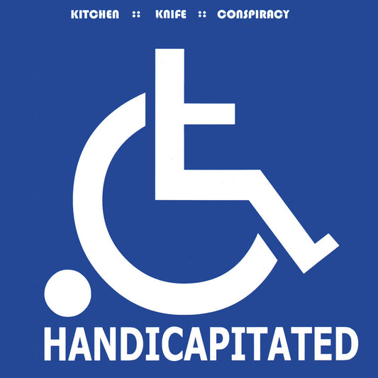 Kitchen Knife Conspiracy - Handicapitated (Aniv) [LP] [New Vinyl]