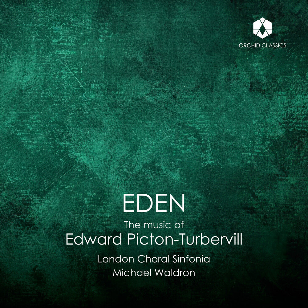 London Choral Sinfonia - Eden: The Music Of Edward Picton-Turbervill [CD] [New CD]