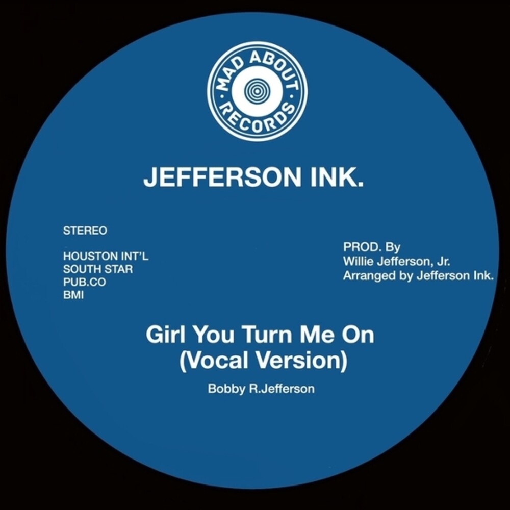 Jefferson Ink - Girl You Turn Me On [7" Vinyl] [New Vinyl]