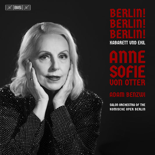 Anne Sofie Von Otter - Berlin! Berlin! Berlin! - Kabarett Und Exil [CD] [New CD]