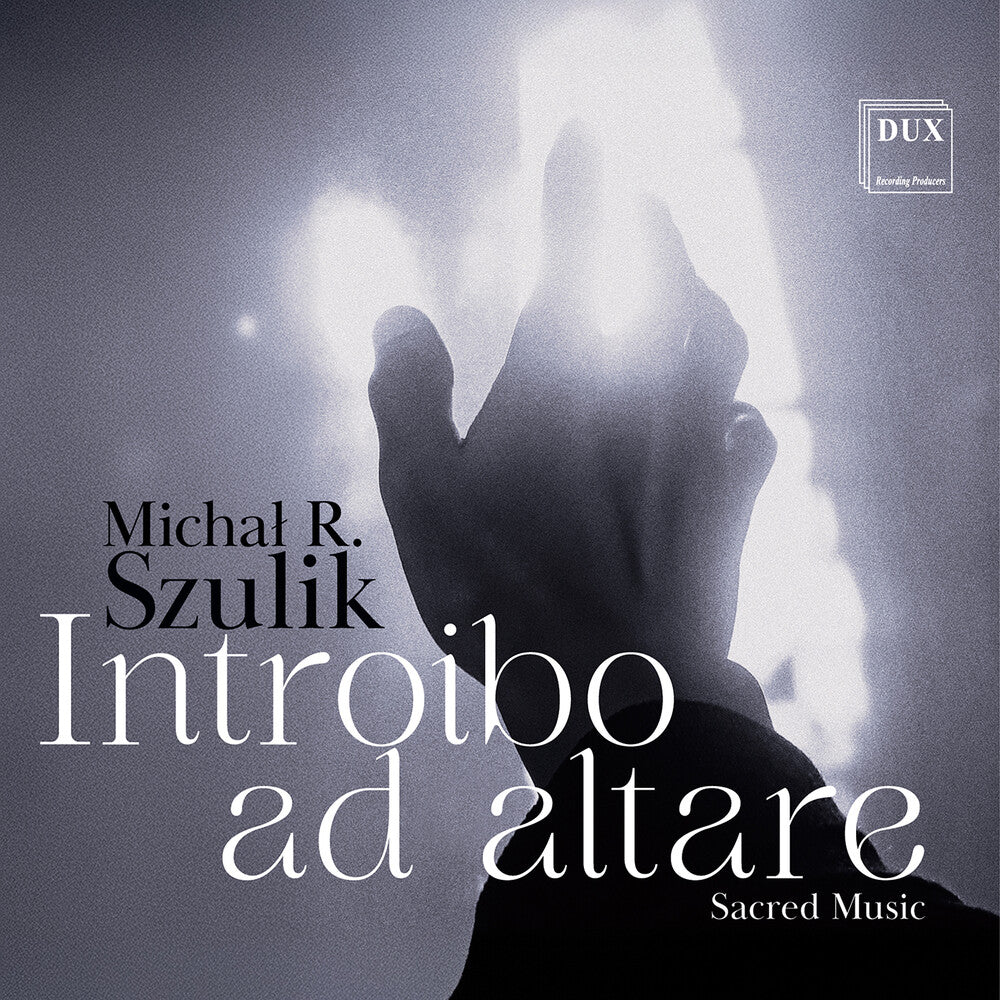 Chamber Singers Of The Cathedral Choir In Siedlce - Michal R. Szulik: Introibo Ad Altare [CD] [New CD]