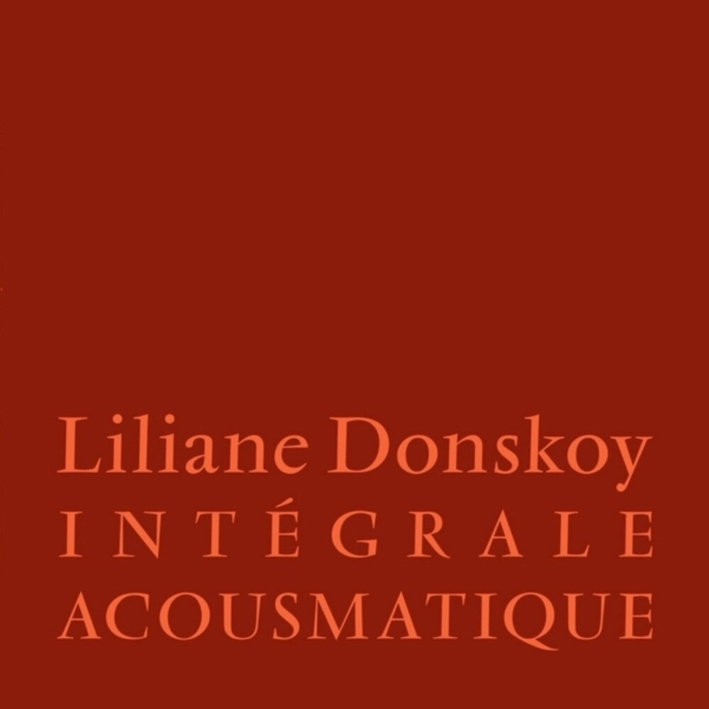 Liliane Donskoy - Integrale Acousmatique [LP] [New Vinyl]