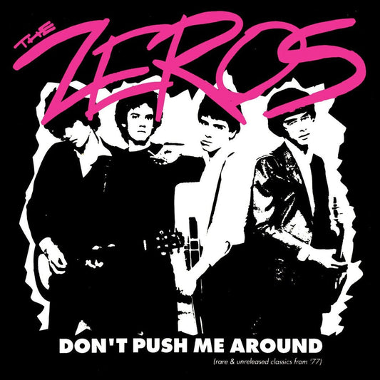 Zeros - Don't Push Me Around [LP] [New Vinyl]