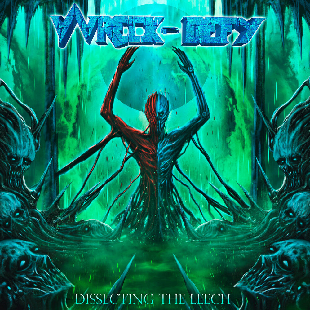 Wreck-Defy - Dissecting The Leech (Blk) (Grn) [Limited Edition] (Spla) [New Vinyl]