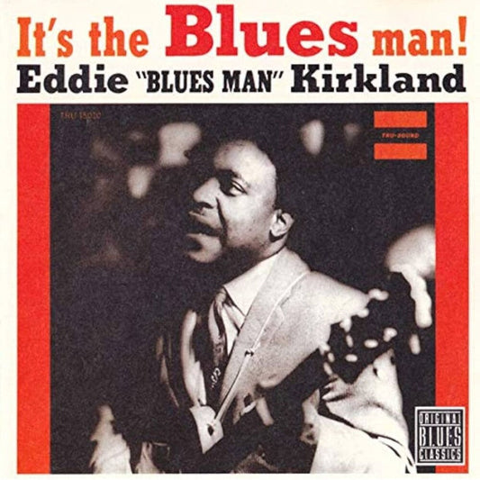 Eddie Kirkland - It's The Blues Man! (Bluesville Acoustic Sounds Series) - 2026 [180g black vinyl * tip-on jacket] [New Vinyl]