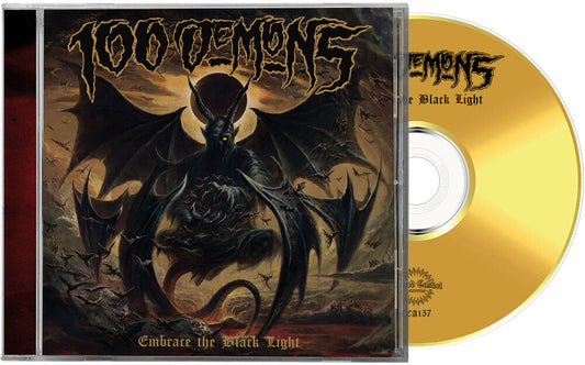 100 Demons - Embrace the Black Light [CD] [New CD]