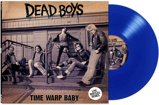 Dead Boys - Time Warp Baby [Blue] [New Vinyl]