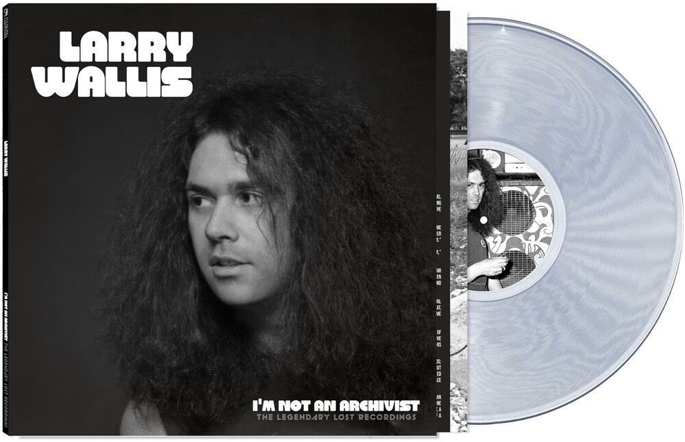 Larry Wallis - I'm Not An Archivist - The Legendary Lost Recordings [Clear] [New Vinyl]