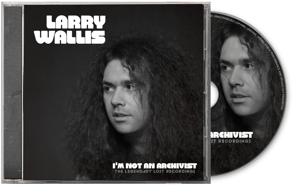 Larry Wallis - I'm Not An Archivist - The Legendary Lost Recordings [CD] [New CD]