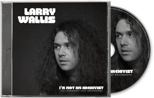 Larry Wallis - I'm Not An Archivist - The Legendary Lost Recordings [CD] [New CD]