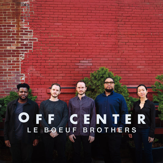 Le Boeuf Brothers - Off Center [CD] [New CD]