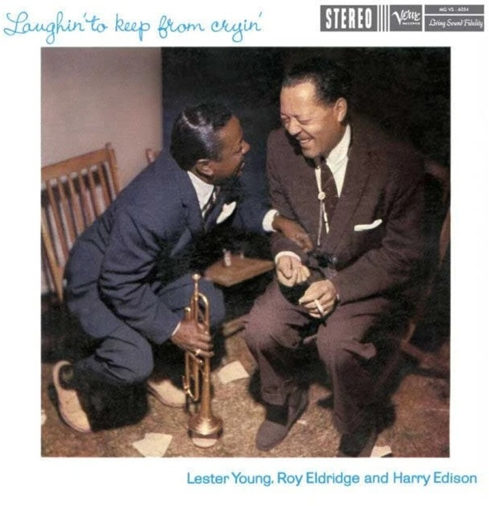 Lester Young  / Eldridge,Roy / Edison,Harry - Laughin' To Keep From Cryin' [180 Gram] [New Vinyl]