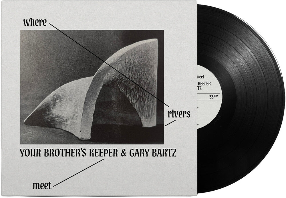 Your Brother's Keeper / Gary Bartz - Where Rivers Meet [LP] [New Vinyl]