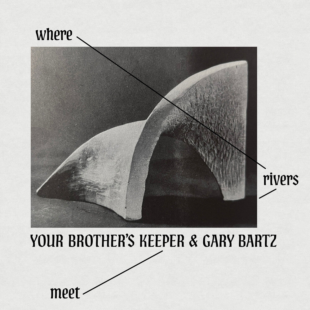 Your Brother's Keeper / Gary Bartz - Where Rivers Meet [CD] [New CD]