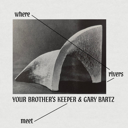 Your Brother's Keeper / Gary Bartz - Where Rivers Meet [CD] [New CD]