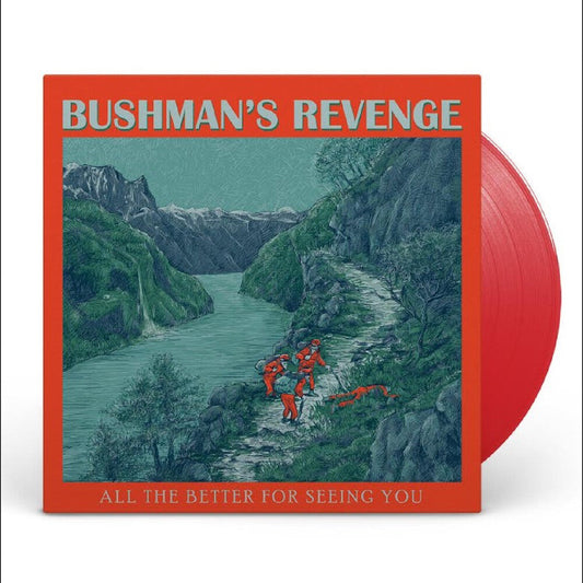 Bushman's Revenge - All The Better For Seeing You - Red [Colored Vinyl] (Red) [New Vinyl]