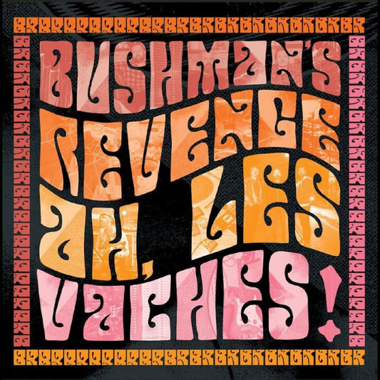 Bushman's Revenge - Ah Les Vaches [CD] [New CD]