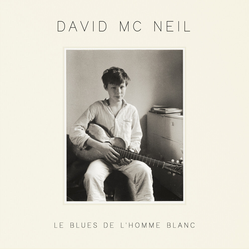 David Mcneil - Le Blues De L'homme Blanc [CD] [New CD]